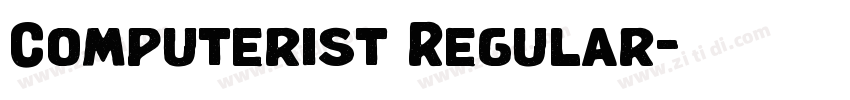 Computerist Regular字体转换 Computerist Regular字体转换